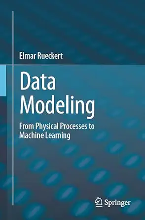 Data Modeling: From Physical Processes to Machine Learning book cover