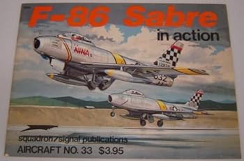 Paperback F-86 Sabre in Action (Squadron In Action No. 1033) Book