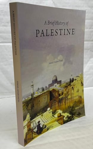 A Brief History Of Palestine