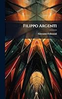 Filippo Argenti (Italian Edition) 1023982455 Book Cover