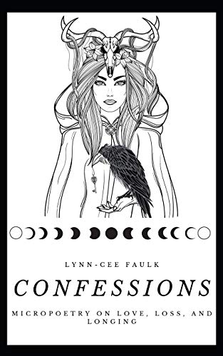 Confessions: Micropoetry on Love, Loss, and Longing