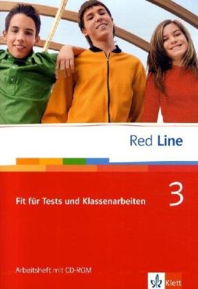 Red Line 3: Fit für Tests und Klassenarbeiten. Vorbereitung auf Kompetenztests und Lernstandserhebu