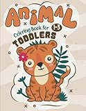  Animal Coloring Book For Toddlers 1-3: A Cute Animal Coloring Book For Kids Ages 1- 4 Years Old  Toddler Coloring Book