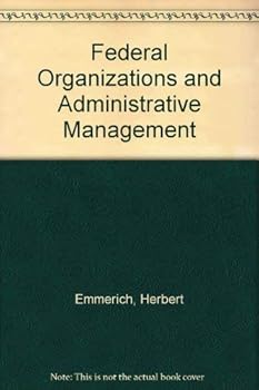 Hardcover Federal organization and administrative management Book