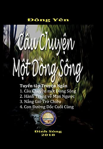 Cau Chuyen mot Dong Song (Vietnamese Edition)