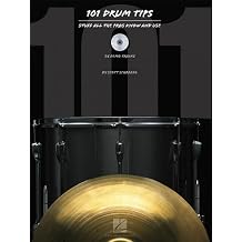 101 Drum Tips Stuff All the Pros Know and Use