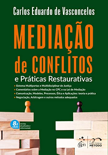 Mediação de Conflitos e Práticas Restaurativas