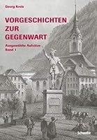 Vorgeschichten zur Gegenwart 3796520200 Book Cover