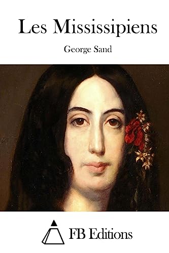 Les Mississipiens (French Edition)