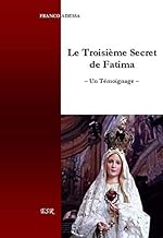 LE TROISIÈME SECRET DE FATIMA