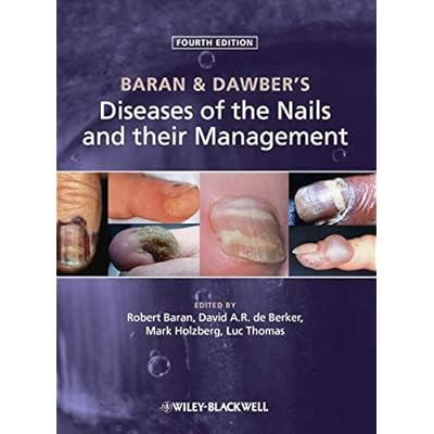 Baran and Dawber&prime;s Diseases of the Nails and their Management