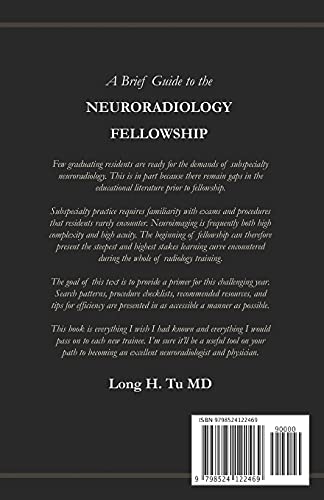A Brief Guide to the Neuroradiology Fellowship
