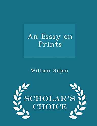 An Essay on Prints - Scholar's Choice Edition 1296373886 Book Cover