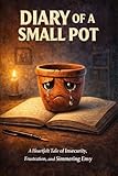 pots pots and more pots  Diary of a Small Pot (English Edition)