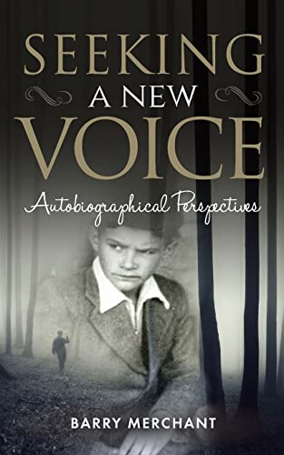 Seeking a New Voice: Autobiographical Perspectives