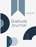  Gratitude Journal: Five Minute Daily Gratitude Journal for Women and Men  Positivity Diary for a Happier You in Just 5 Minutes a Day, 110 Pages, 8.5 x 11 Inch
