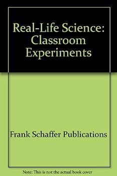 Hardcover Real-Life Science: Classroom Experiments Book