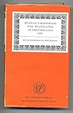 Handbook for travellers in Switzerland, 1838 (The Victorian library)