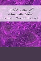 The Creation of Samantha Rose' 1517240174 Book Cover