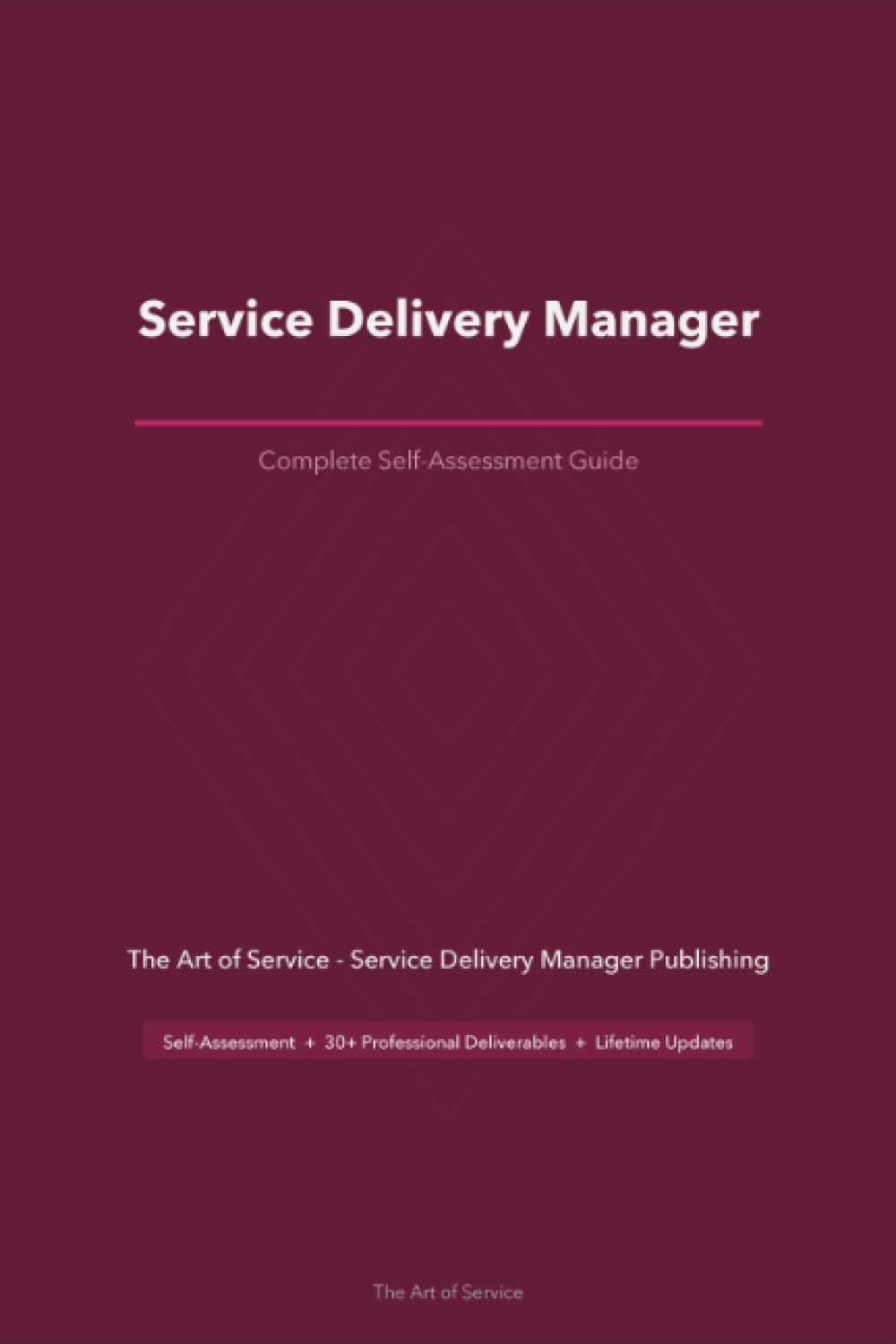 Service Delivery Manager A Complete Guide