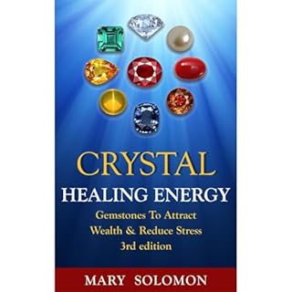 CRYSTALS: Healing Energy Audiobook By Mary Solomon cover art