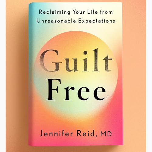 The Guilt Free Series: An ICU Nurse Shares her Journey Beyond Guilt and Burnout