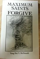 Maximum Saints Forgive 1935791052 Book Cover
