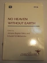 Concilium 1991/4 No Heaven Without Earth