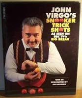 John Virgo's Book of Snooker Trick Shots 075220999X Book Cover
