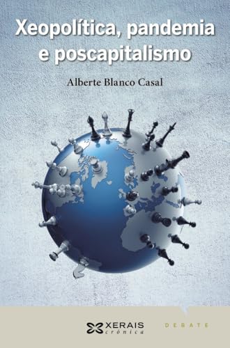 Xeopolítica, pandemia e poscapitalismo