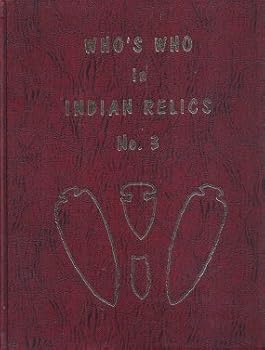 Who's Who in Indian Relics No. 3