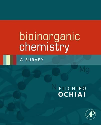 Bioinorganic Chemistry: A Survey