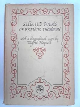 Hardcover Selected Poems Of Francis Thompson Book