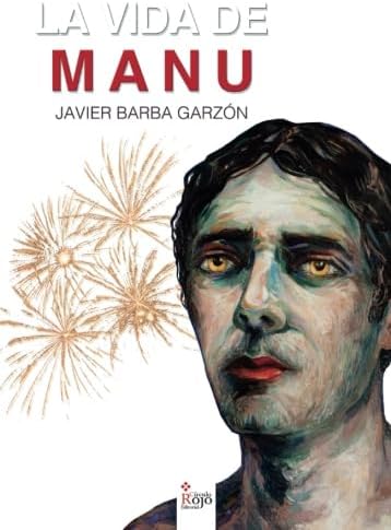 La vida de Manu (NOVELA)