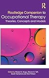 Routledge Companion to Occupational Therapy: Theories, Concepts and Models