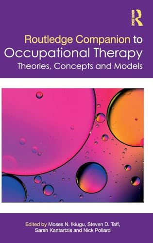 Routledge Companion to Occupational Therapy: Theories, Concepts and Models