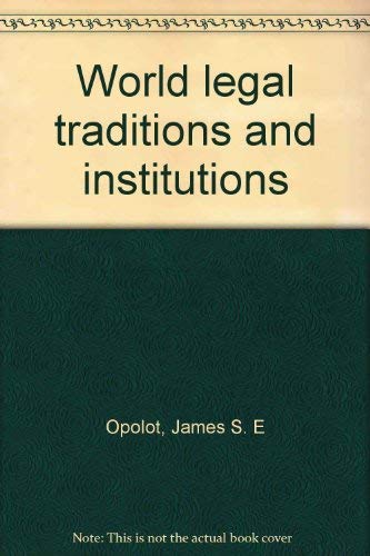World legal traditions and institutions