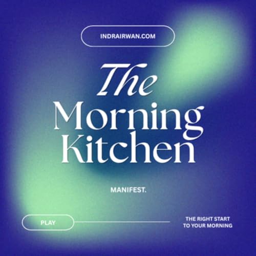 The Morning Kitchen | For Morning Dread