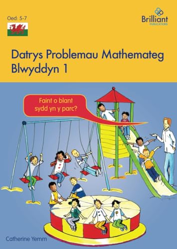 Datrys Problemau Mathemateg, Blwyddyn 1 (Welsh Edition)