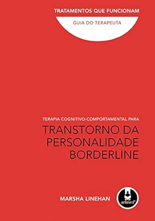 Terapia Cognitivo-Comportamental para Transtorno da Personalidade Borderline