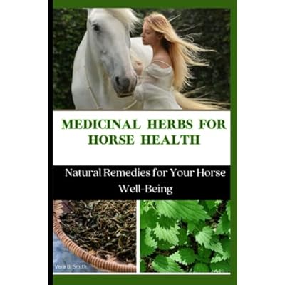 Medicinal Herbs For Horse Health