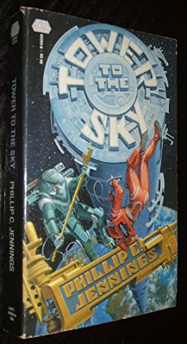 Tower to the Sky 0671653938 Book Cover