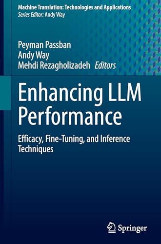 Enhancing LLM Performance: Efficacy, Fine-Tuning, and Inference Techniques (Machine Translation: