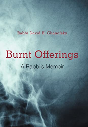 Burnt Offerings: A Rabbi's Memoir