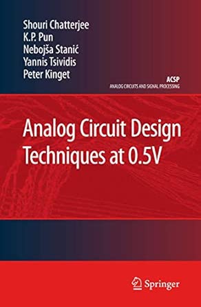 Analog Circuit Design Techniques at 0.5V 2007th Edition book cover