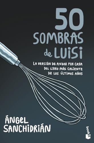 50 sombras de Luisi (Humor)