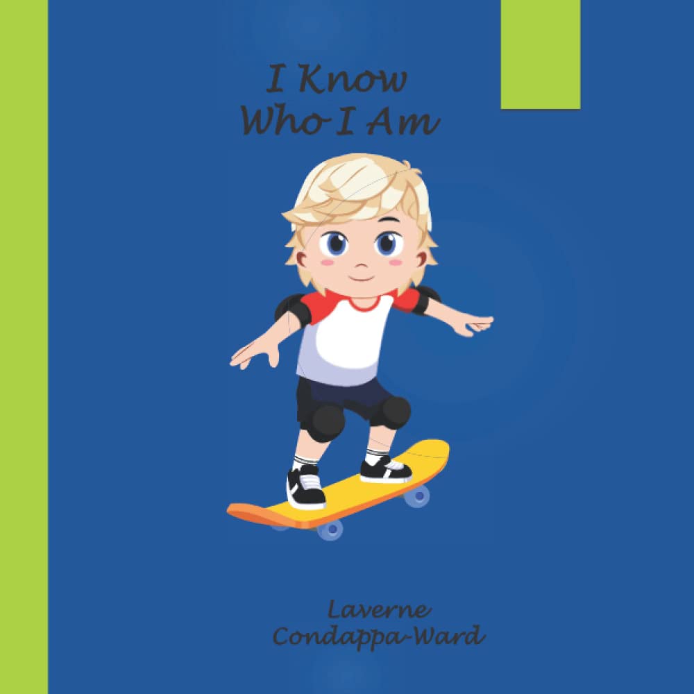 I Know Who I Am: Positive Affirmations from A-Z for Boys