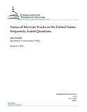 Status of Mexican Trucks in the United States: Frequently Asked Questions (English Edition)