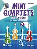  Mini Quartets 2 for 4 violins First, second and third finger Violin + Cd