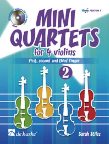  Mini Quartets 2 for 4 violins First, second and third finger Violin + Cd